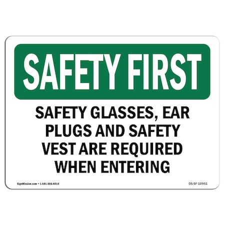 OSHA SAFETY FIRST Sign, Safety Glasses Ear Plugs And Safety Vest, 5in X 3.5in Decal